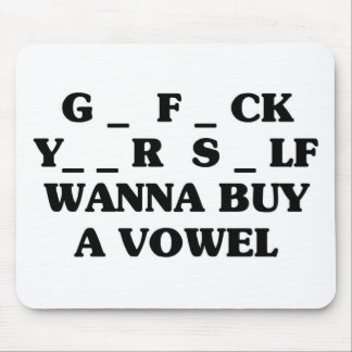 Wanna Buy A Vowel Mouse Mat