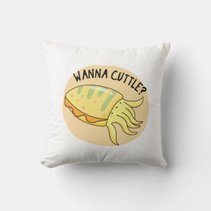 Wanna Cuttle Funny Cuttlefish Pun  Cushion