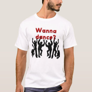 Wanna dance? Zombie Dance. T-Shirt