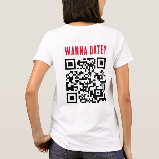 Wanna Date Qr Code Funny Red Black  T-Shirt (Back)