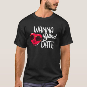 Wanna Date Visually Impaired Braille Alphabet Blin T-Shirt