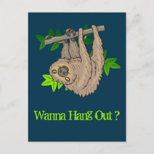 Wanna hang Out? Sloth Hanging Upside Down Postcard