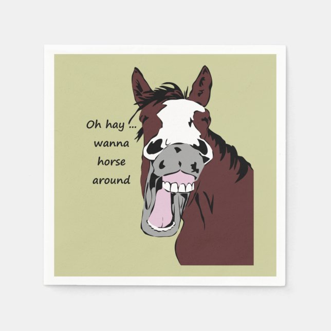 Wanna Horse Around Funny Horse Quote or Saying Napkin (Front)