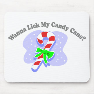 Wanna Lick My Candy Cane? Mouse Mat