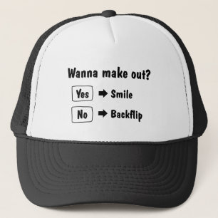 Wanna make out? trucker hat