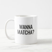 Wanna Matcha Travel Mug, Coffee Tea Cup, Ceramic