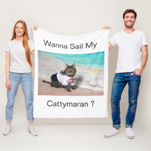 Wanna Sail My Cattymaran ? Fleece Blanket
