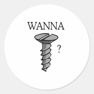 Wanna screw classic round sticker