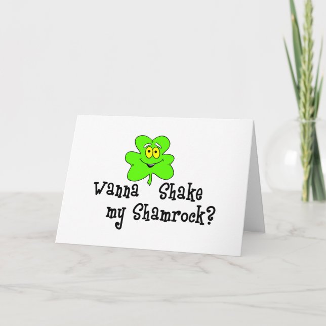 Wanna Shake my Shamrock Card (Front)