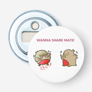 Wanna share mate! bottle opener