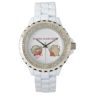 Wanna share mate! watch