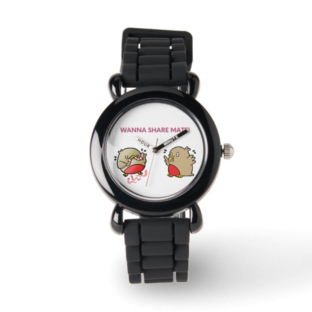 Wanna share mate! watch (Front)