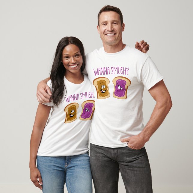 Wanna Smush? T-Shirt (Unisex)