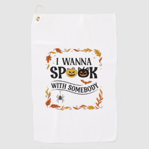 Wanna Spook Somebody Halloween Pumpkins Spider Bat Golf Towel
