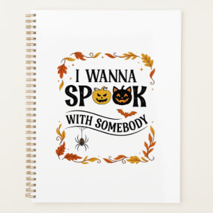 Wanna Spook Somebody Halloween Pumpkins Spider Bat Planner