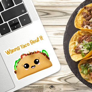Wanna Taco Bout It?  Kawaii Taco with Cute Eyes