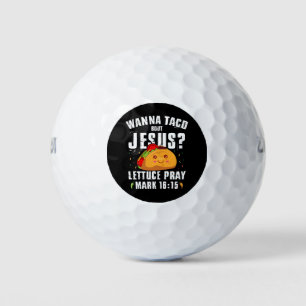 Wanna Taco Bout Jesus Cinco de Mayo Christian  Golf Balls