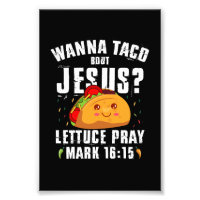 Wanna Taco Bout Jesus Cinco de Mayo Christian