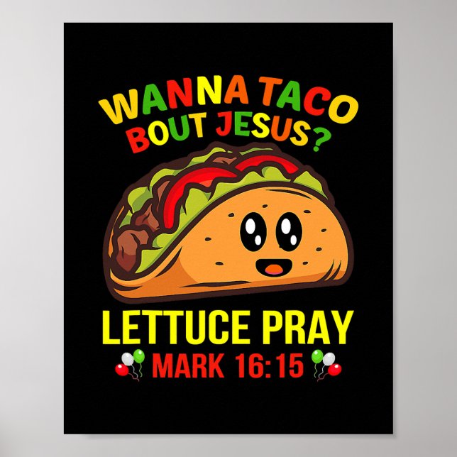 Wanna Taco Bout Jesus Cinco De Mayo Pun Women Men Poster (Front)