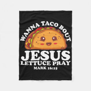 Wanna Taco Bout Jesus Cinco De Mayo Women Men Chri Fleece Blanket