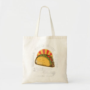 Wanna Taco Bout Jesus Lettuce Pray Cinco De Mayo F Tote Bag