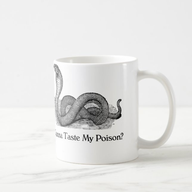 Wanna taste my poison cobra t-shirt coffee mug (Right)