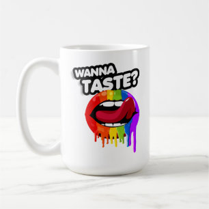 WANNA TASTE THE RAINBOW COFFEE MUG