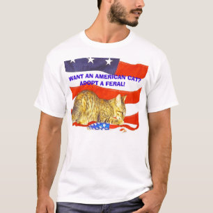 Want an American Cat?  Adopt a Feral! T-Shirt