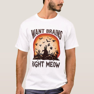 Want Brains Right Meow Halloween Black Cat Orange T-Shirt