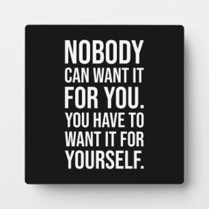 Want It For Yourself - Gym, Hustle, Success Plaque