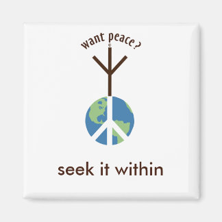 Want Peace? Magnet