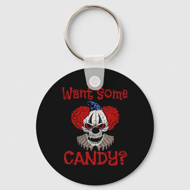 Want Some Candy Scary Distressed Evil Clown Hallow Key Ring (Front)