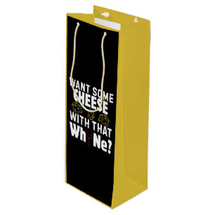 Want Some Cheese With That W(h)ine? Wine Gift Bag