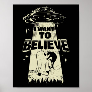 Want To Believe - Funny Cat Is Kidnapped Poster