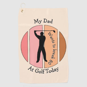 Want to break my score at golf Golf Towel