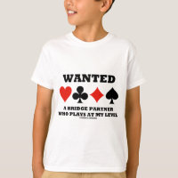 Wanted A Bridge Partner Who Plays At My Level