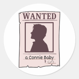 Wanted: A Connie Bby Poster Design   Popular Classic Round Sticker