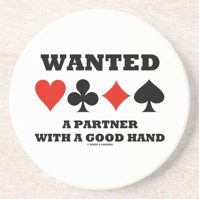 Wanted A Partner With A Good Hand Four Card Suits Coaster (Front)