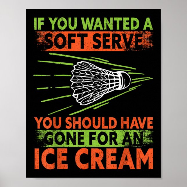 Wanted A Soft Serve Gone For An Ice Cream Funny Ba Poster (Front)