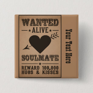 WANTED ALIVE: SOULMATE button