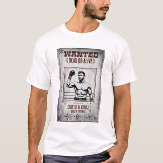 Wanted: Canelo Alvarez King of the Ring ! T-Shirt