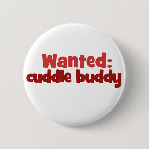 Wanted: Cuddle Buddy 6 Cm Round Badge