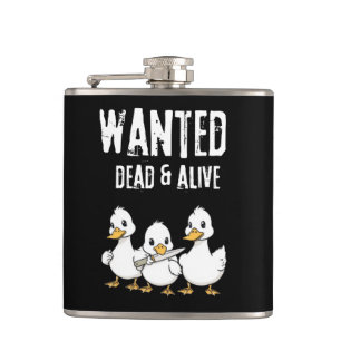 Wanted Dead & Alive Funny Duck Cartoon Hip Flask