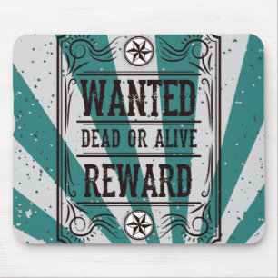 Wanted Dead Or Alive Mouse Mat