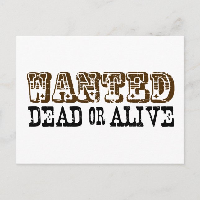 Wanted Dead Or Alive Postcard (Front)