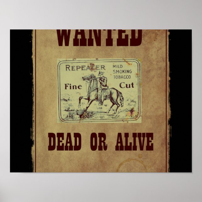 Wanted Dead or Alive Poster (Front)