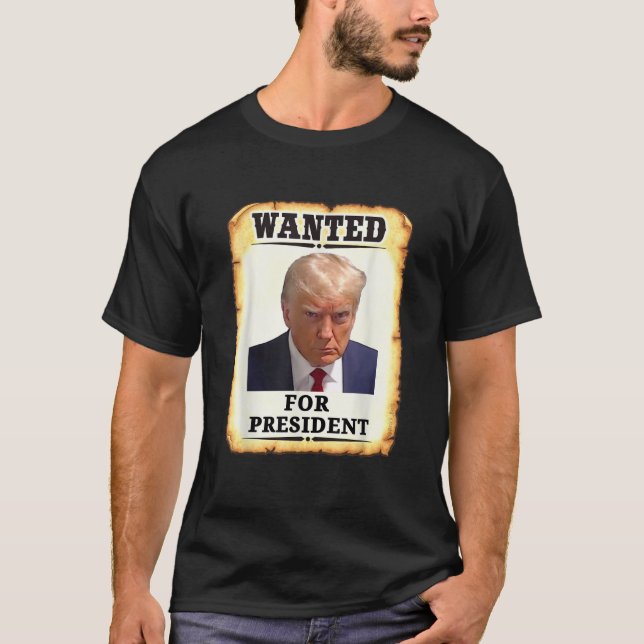 Wanted Donald Trump For President 2024 USA Flag Vi T-Shirt (Front)