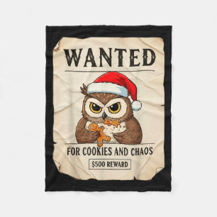 Wanted For Cookies And Chaos Funny Owl Christmas P Fleece Blanket