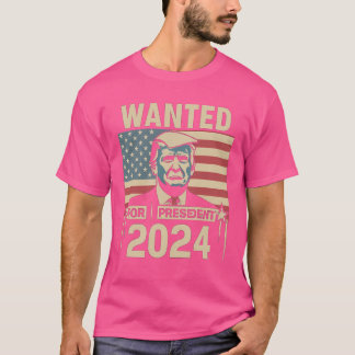 Wanted For President Trump 2024 Mug Shot T-Shirt