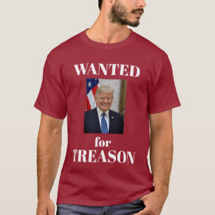 Wanted for Treason T-Shirt